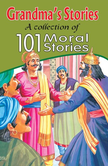 Grandma's Stories A Collection of 101 Moral Stories